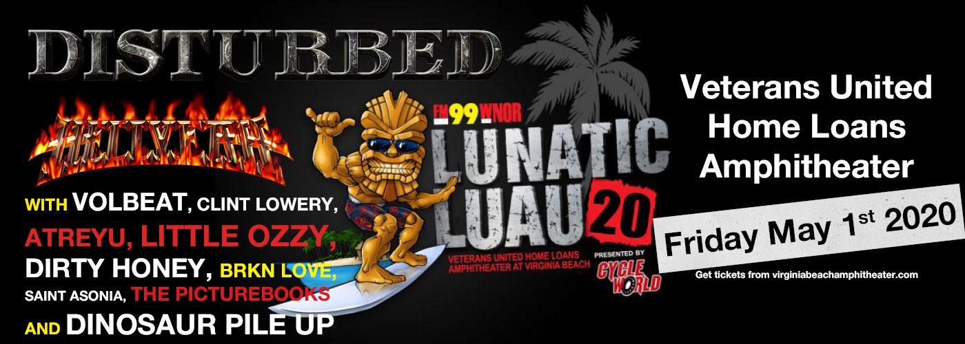 Fm99 Lunatic Luau: Disturbed, Volbeat, Atreyu, Hellyeah & Dirty Honey [CANCELLED]